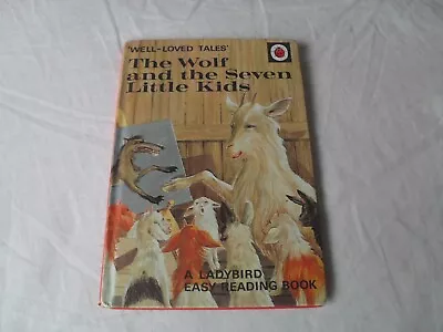 LADYBIRD - Series 606D  Well Loved Tales  THE WOLF & THE SEVEN LITTLE KIDS Matt • £7.60