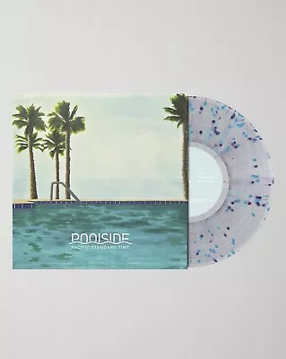 Poolside SEALED Pacific Standard Time PST 2 X LP LIMITED EDITION SPLASH VINYL • $40