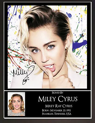 Miley Cyrus Signed Mounted Photo Print Display 10 X 12 • £12.99