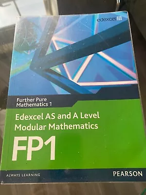 Edexcel AS And A Level Modular Mathematics Further Pure Mathematics 1 FP1 By... • £10