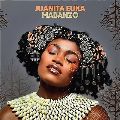 Mabanzo By Juanita Euka (Record 2022) Sealed • £5.99