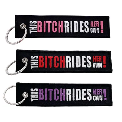 This Bitch Rides Her Own Keychain Key Tag For Motorcycles Scooters Cars Gifts • $8.99