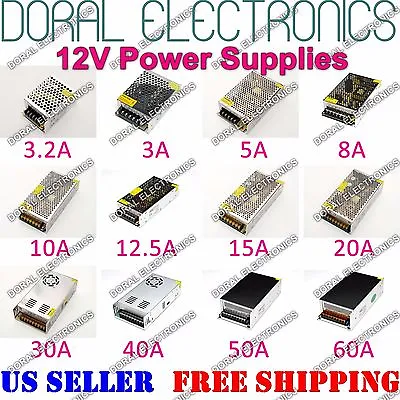 DC 12V 3A To 60A Amp 110V 220V Power Supply LED Strip Light 12 V Volt 110 220 AC • $17.95