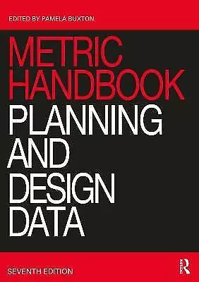 Metric Handbook Pamela Buxton  Paperback • £44.67