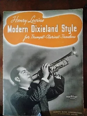 Henry LEVINE MODERN DIXIELAND STYLE - TRUMPET CLARINET-TROMBONE 1942 JAY ARNOLD • $8.95