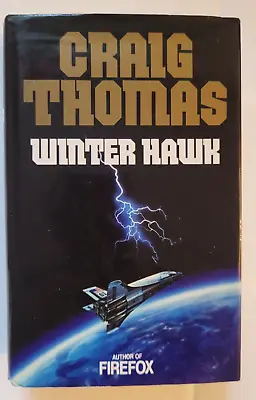 Winter Hawk Hardback Book By Craig Thomas 1987 BCA Edition • £0.99