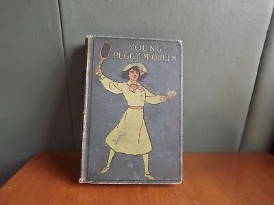 Illustrated - Young Peggy McQueen By Gordon Stables -- Sunday School Award 1914 • £15