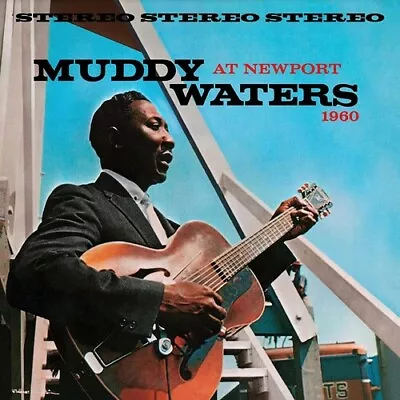 MUDDY WATERS - At Newport 1960 (180g Limited Edition VINYL LP 2022) **NEW** • $41.99