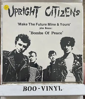 Upright Citizens - Make The Future Mine & Yours  Rare Punk Vinyl Lp Record NM  • £63.05
