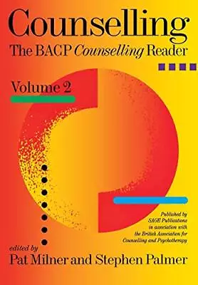 Counselling: The BACP Counselling Reader: 2 By Stephen Palmer Paperback Book The • £9.99