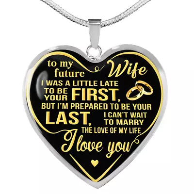 To My Future Wife Necklace Heart Pendant Gifts I Love You The Love Of My Life • $29.95