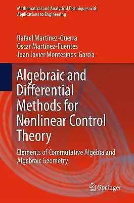 Algebraic And Differential Methods For Nonlinear Control Theory - 9783030120276 • £61.31