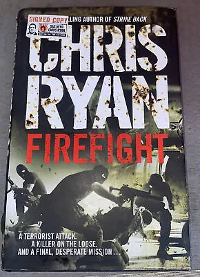 £12.50 • Buy Firefight By Chris Ryan Signed (Hardcover, 2008)(25D)