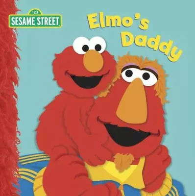 Elmo's Daddy; Sesame Street; Sesame Street Bo- 0307981223 Kleinberg Board Book • $6.32