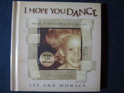 I Hope You Dance W/CD By Sillers Tia; Sanders Mark D. And Womack Lee Ann • $11.98