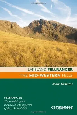 The Mid-Western Fells (Lakeland Fellranger) By Mark Richards Paperback Book The • £10.99