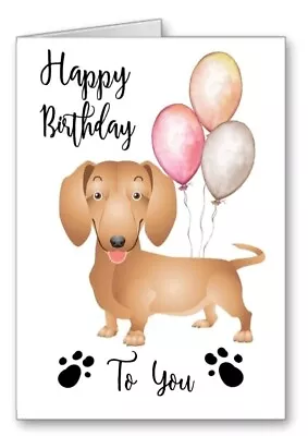 Sausage Dog Dachshund Birthday Card Happy Birthday Balloons • £2.25