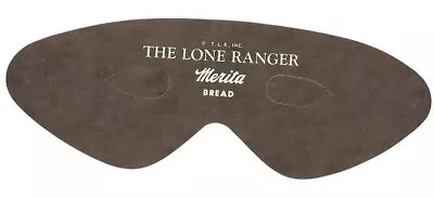 $25 • Buy 1940's LONE RANGER Mask A MERITA Bread Premium