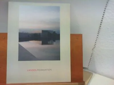 Langen Foundation - Ein Kunst - Und Ausstellungshaus Von Tadao Ando Langen-Crase • £23.96