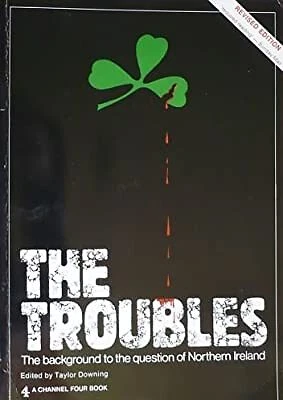 £3.59 • Buy The Troubles: The Background To The Question Of Northern Ireland (A Channel Four