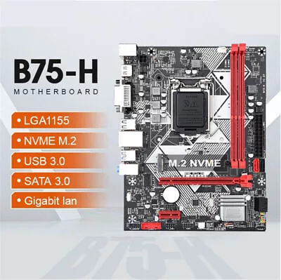B75-H Gaming PC Motherboard LGA 1155 NVME M.2 PC Memory Dual Channels Up To 16GB • $110.62