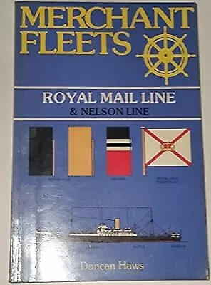 Merchant Fleets: Royal Mail And Nelson Lines No. 5 Haws Duncan Used; Good Boo • £3.28