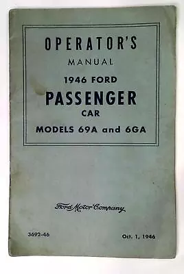 Original 1946 Operator’s Manual Ford Motor Company Model 69A & 6GA Passenger Car • $9.99