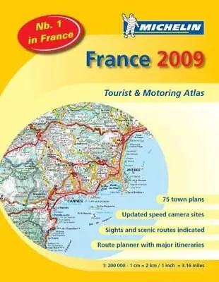 MOT Atlas France 2009 (Michelin Tourist & Motoring Atlases): 75 Town Plans: No. • £7.70