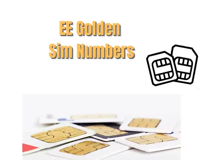 New EE UK GOLD VIP BUSINESS EASY MOBILE PHONE NUMBER SIM CARD NICE • £15.99
