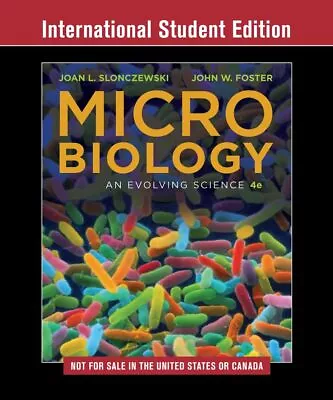 Microbiology: An Evolving Science... By Joan L. Slonczewski Paperback / Softback • $18.60