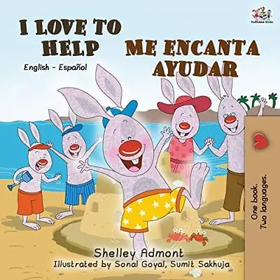 I Love To Help Me Encanta Ayudar: E... Books KidKiddo • £9.99