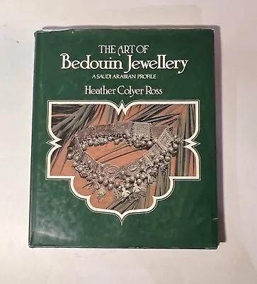 The Art Of Bedouin Jewelry Saudi Arabian Middle East • $29.95