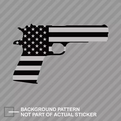 Subdued American Flag 1911 Sticker Decal Vinyl 2a Gun Rights Molon Labe Pro • $21.96