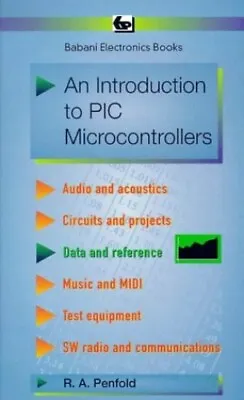 An Introduction To PIC Microcontrollers (BP) By Penfold R. A. Paperback Book • £4.49