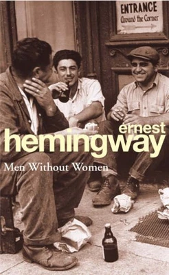 £3.06 • Buy Men Without Women By Hemingway, Ernest Paperback Book The Cheap Fast Free Post