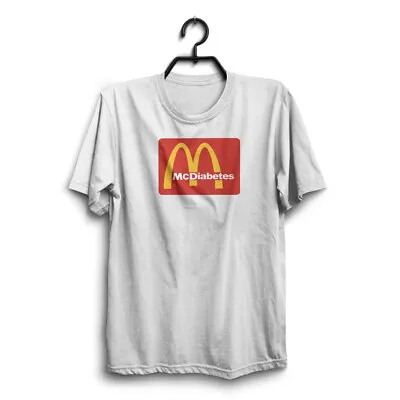 McDiabetes McDonalds Mens Birthday Funny White T-Shirt Novelty Joke Tshirt Tee • £9.95