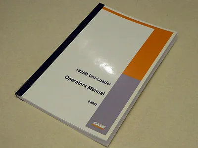 Case 1835B Uni-Loader Skid Steer Operators Manual Owners Maintenance Book NEW • $83.77