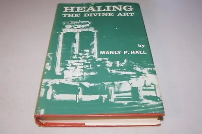 Healing The Divine Art Manly P Hall Occult Esoteric Pineal Gland Hippocrates VTG • $200