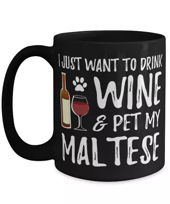 Wine And Maltese Tea Cup Funny Dog Mom Or Dog Dad Gift Idea • $21.95