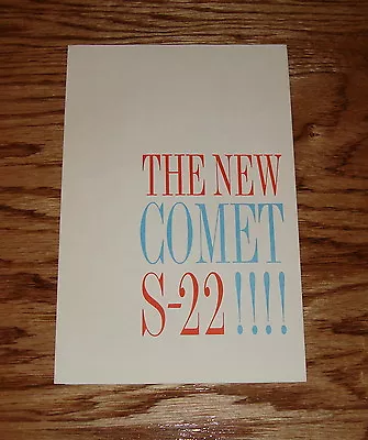 Original 1962 Mercury Comet S-22 Foldout Sales Brochure 62 • $7