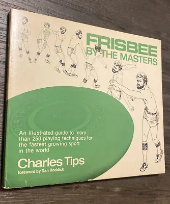 Frisbee By The Masters By Charles Tips 1977 • $9.99