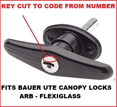 $15.50 • Buy Key Cut For BAUER T Handles To Code Fits ARB Flexiglass Ute Canopy Lock Key YA4