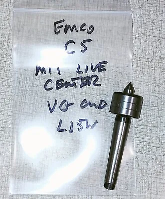 Emco Compact 5 Lathe MT1 Live Center L15W • $45