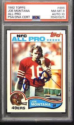 Joe Montana 1982 Topps #488 PSA 8 DNA AUTO 10 Autograph • $58