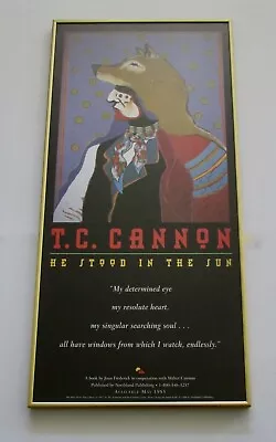 Rare T. C. Cannon He Stood In The Sun Book Publishing Poster 1994 • $699