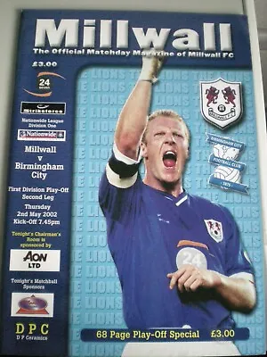  MILLWALL V BIRMINGHAM CITY 2nd MAY 2002 DIVISION 1 PLAY OFF. MINT CONDITION. • £3