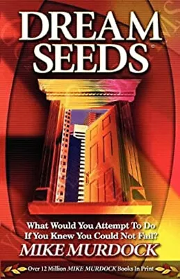 Dream Seeds Paperback Mike Murdock • $7.78