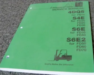 Mitsubishi S6E2 DIESEL ENGINE On FD50 FD60 FD70 Forklift Service Repair Manual • $279.30