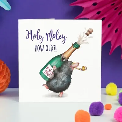 £2.99 • Buy Funny Mole Holy Moley How Old Birthday Card – Hand Painted And Printed In The UK