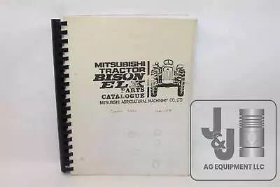 Mitsubishi Tractor Bison Elk Parts Catalogue • $55.55